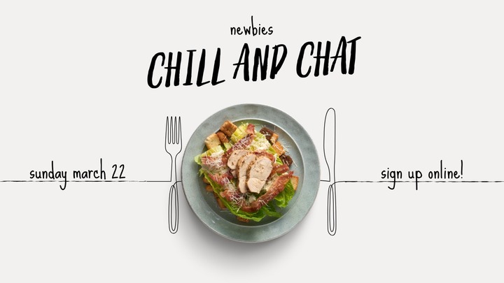 Newbies Chill and Chat