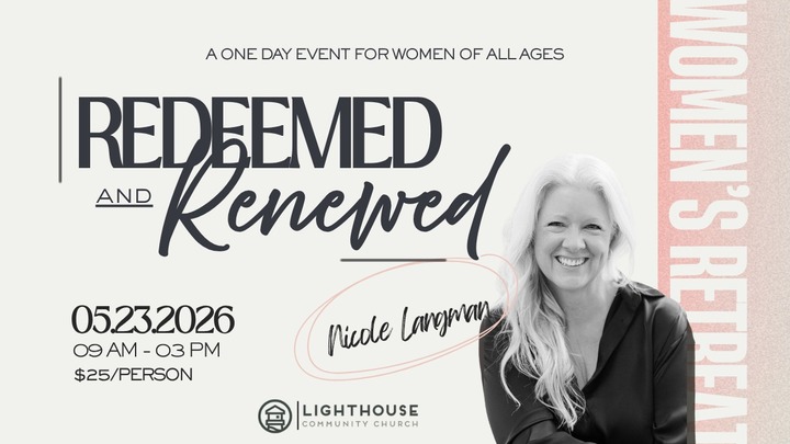 Redeemed and Renewed: A Women's Retreat