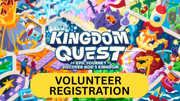 Kingdom Quest VBS VOLUNTEERS